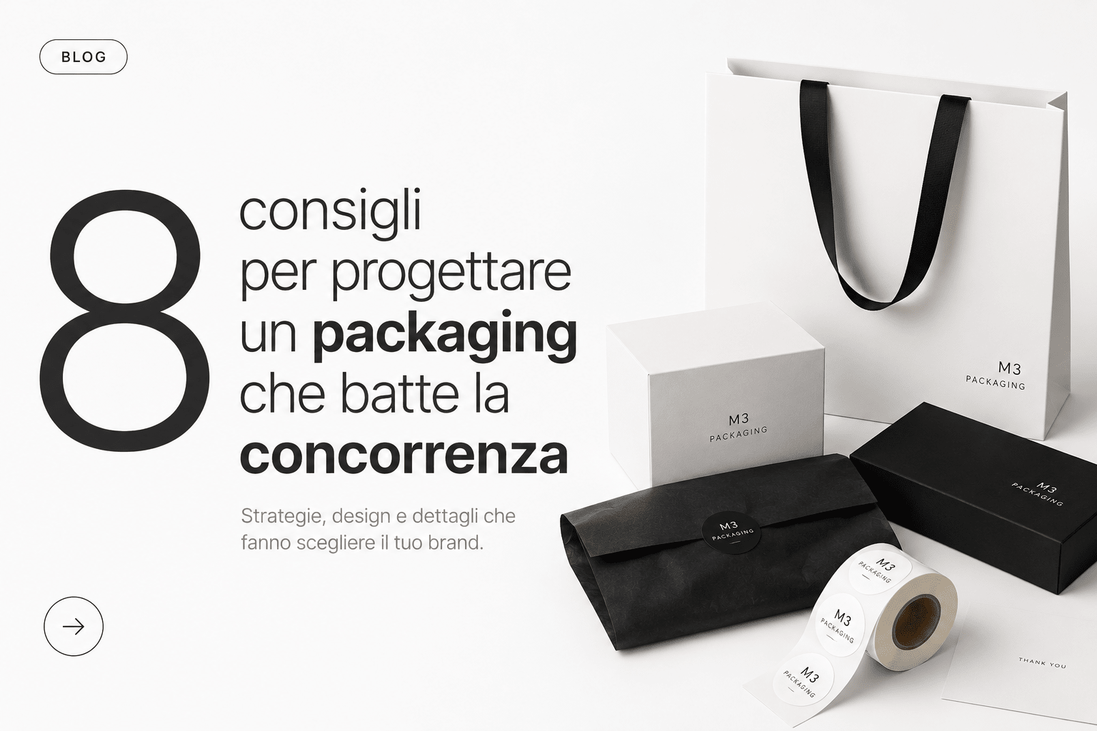 8 consigli per progettare un packaging che batte la concorrenza